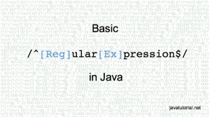 Basic Java Regular Expressions | Java Tutorial Network